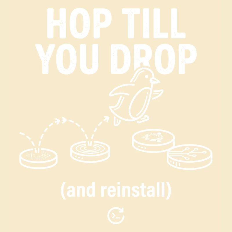 Hop Till You Drop Linux Reinstall