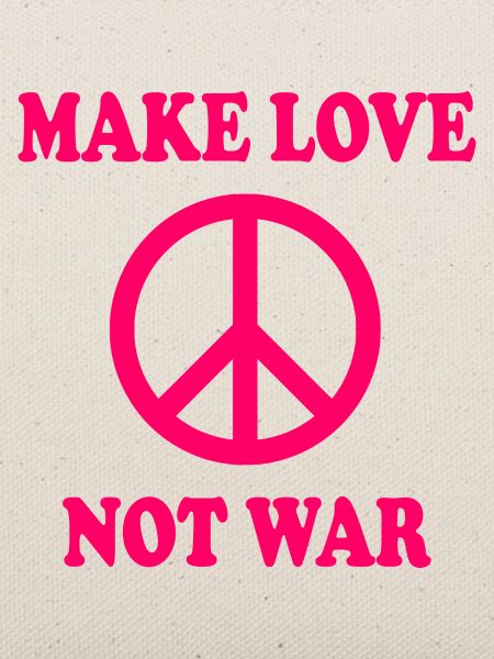 Make love not war
