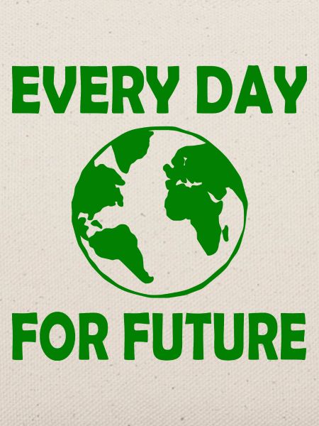 Every day for future