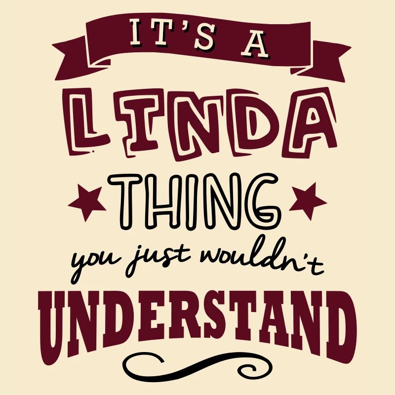 its a linda name forename thing