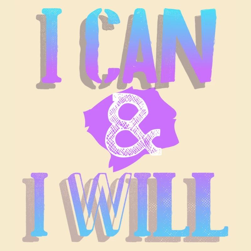 I Can & I Will