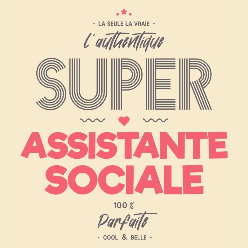 L authentique super assistante sociale