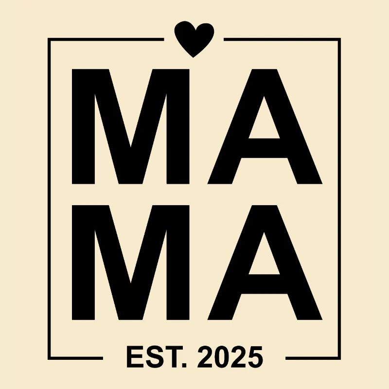 Mama Est 2025