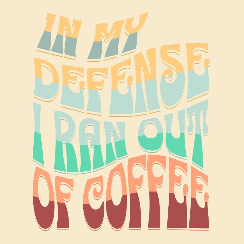 Kaffee Ausrede Spruchdesign