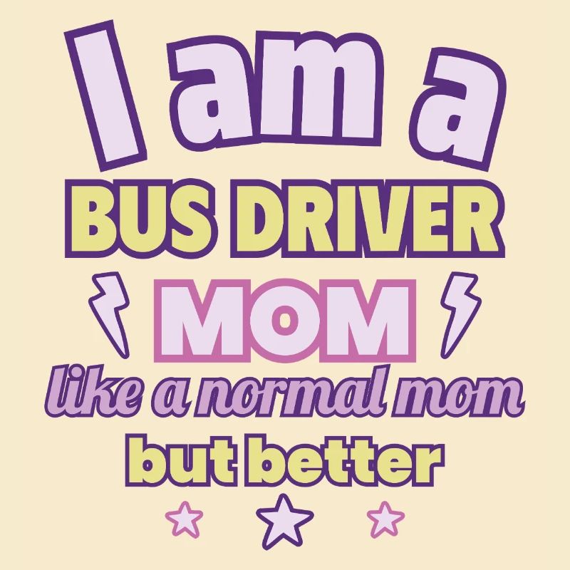 Bus Driver Mom, Mother's Day Gift, Traffic