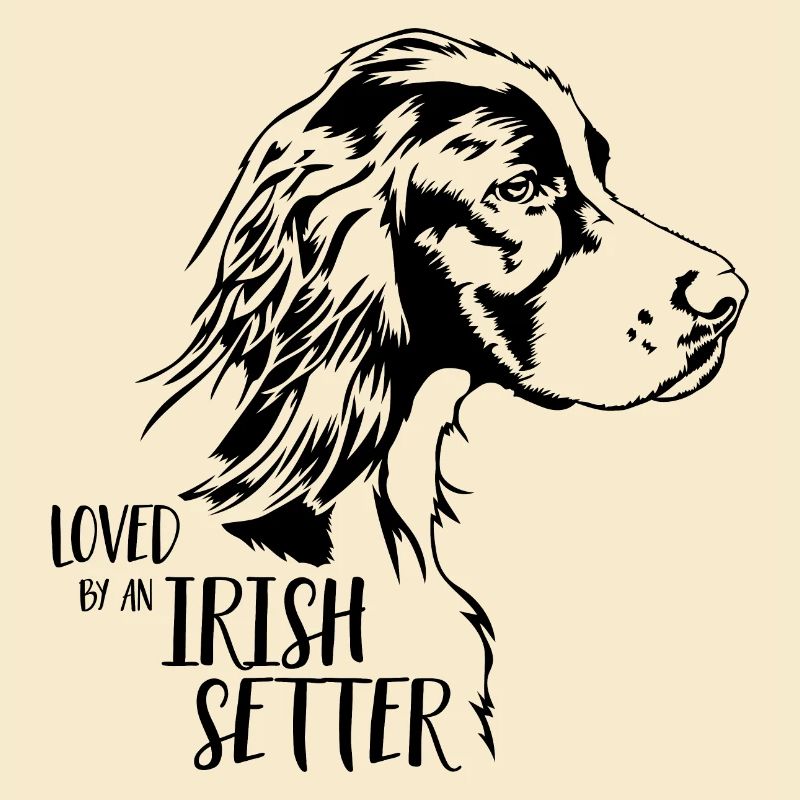 Loved by an Irish Setter Hundespruch Wilsigns