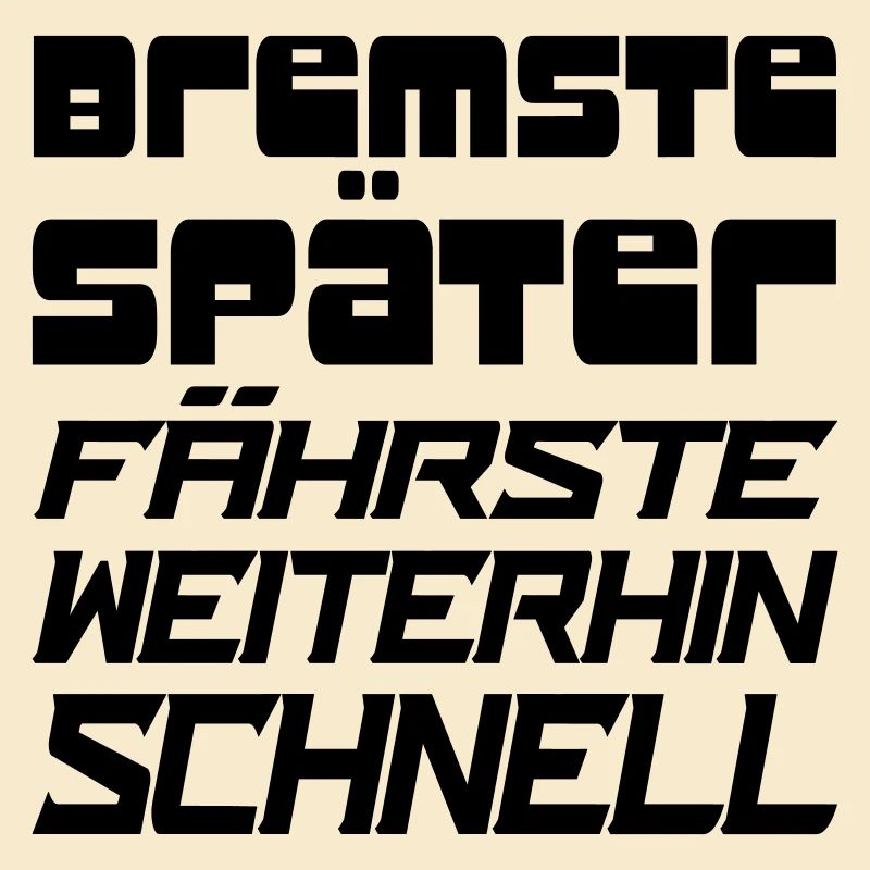 bremste später