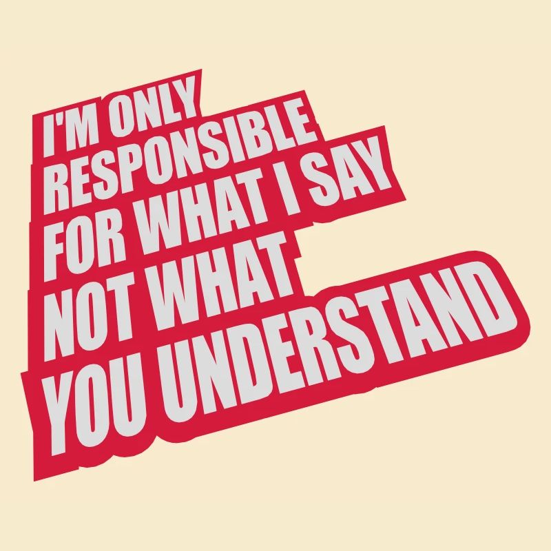 what I say Zitat