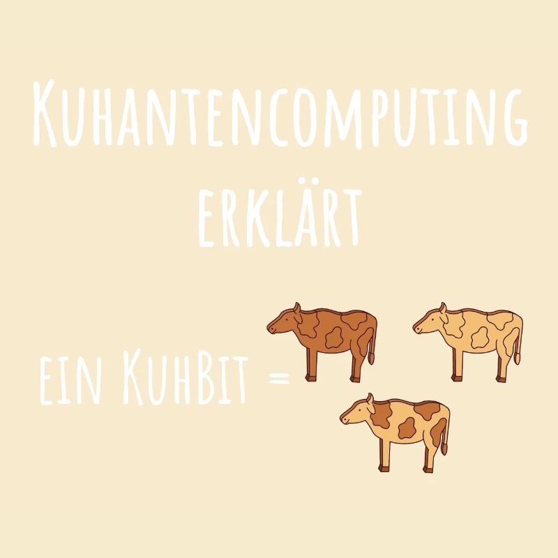 Quantencomputing mit Kühen Lustig Geschenk Kuhbit