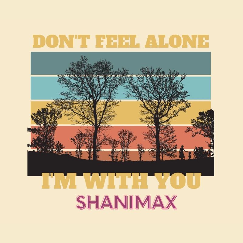 Dont feel alone