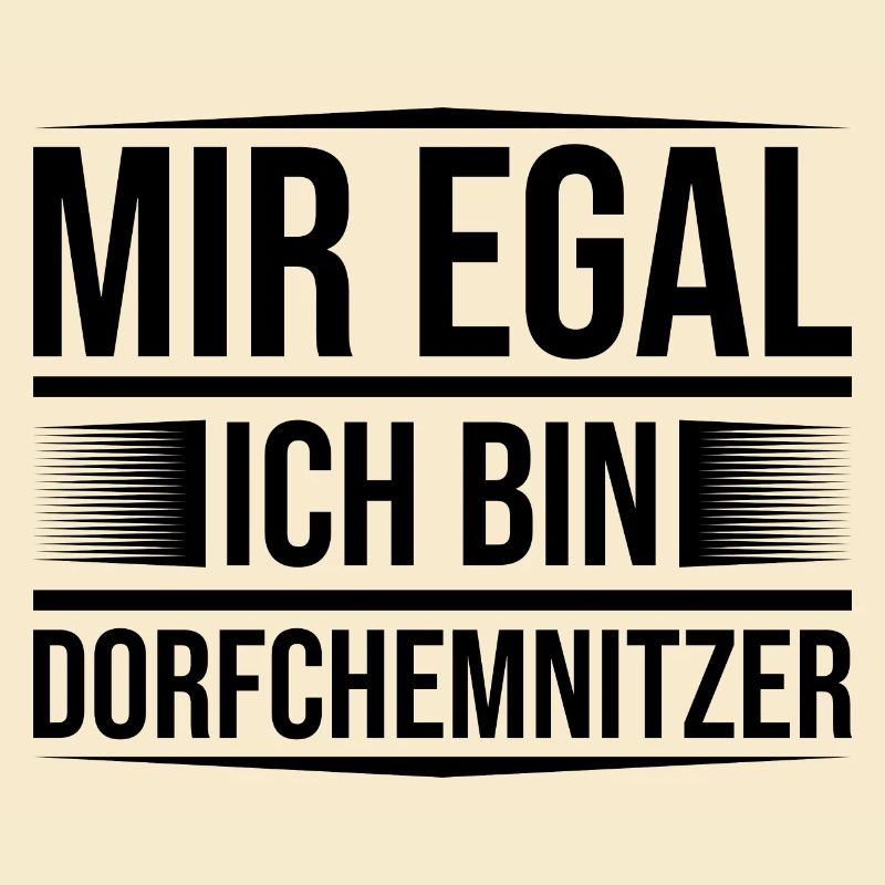 Mir egal Dorfchemnitz
