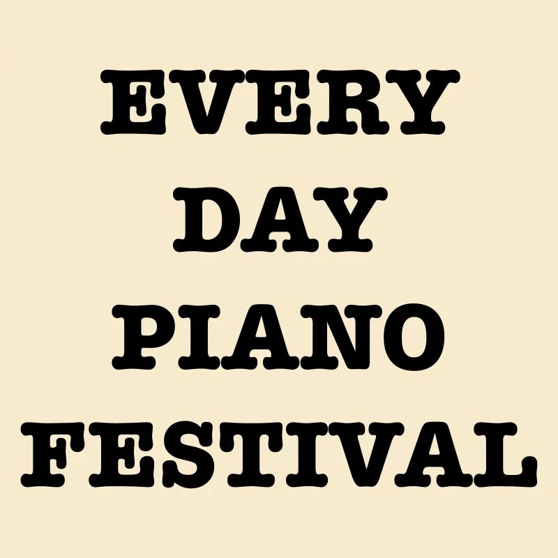 EveryDayPianoFest