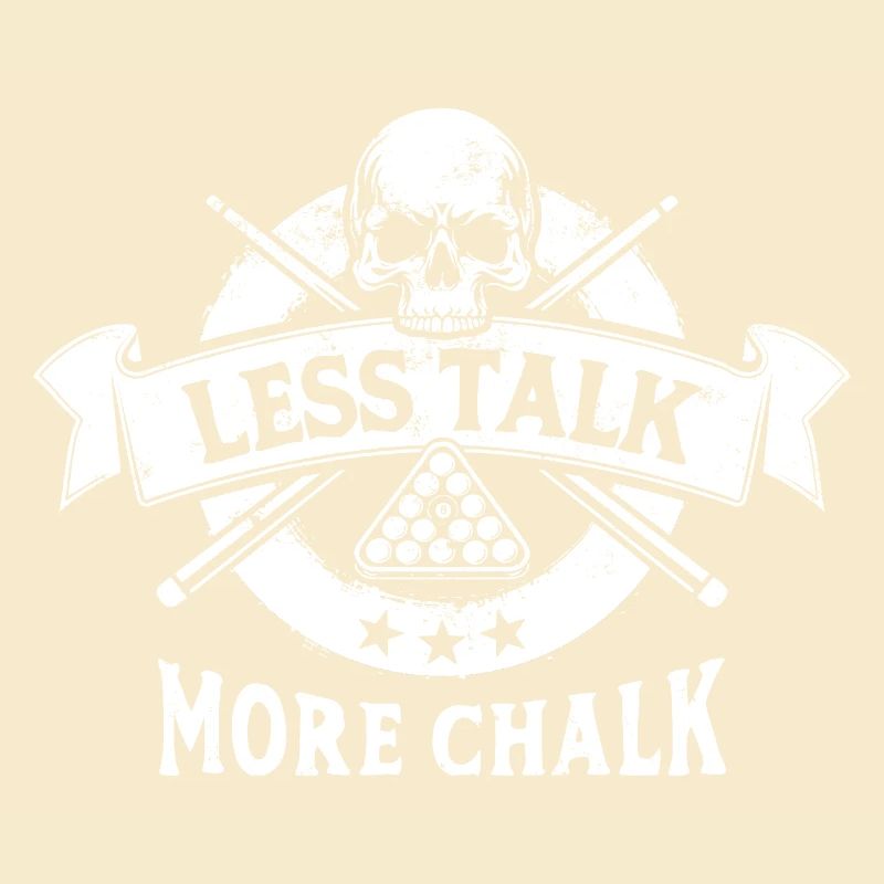Less talk, more chalk. Billard Spruch, Geschenk