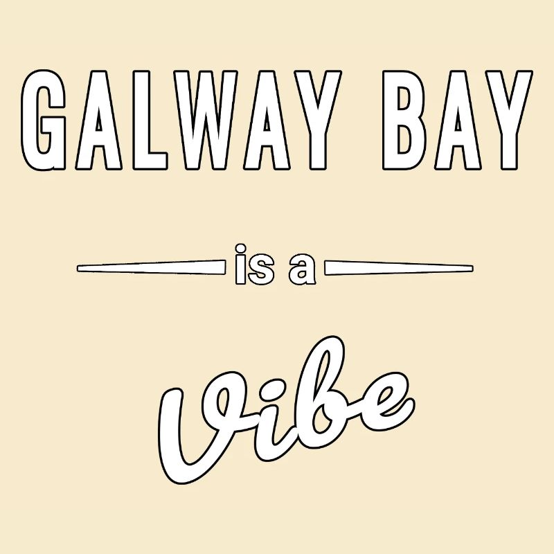 Galway Bay ist ein echter Vibe Spruch