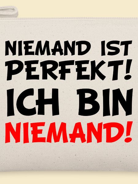 Niemand! Rotes Wort-Statement