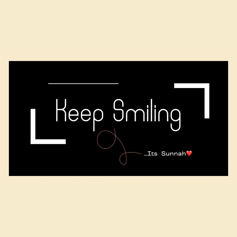 Keep Smiling, Its Sunnah