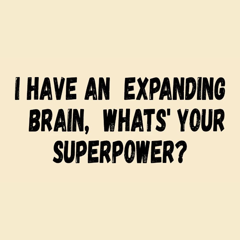 Expanding Brain Superkraft