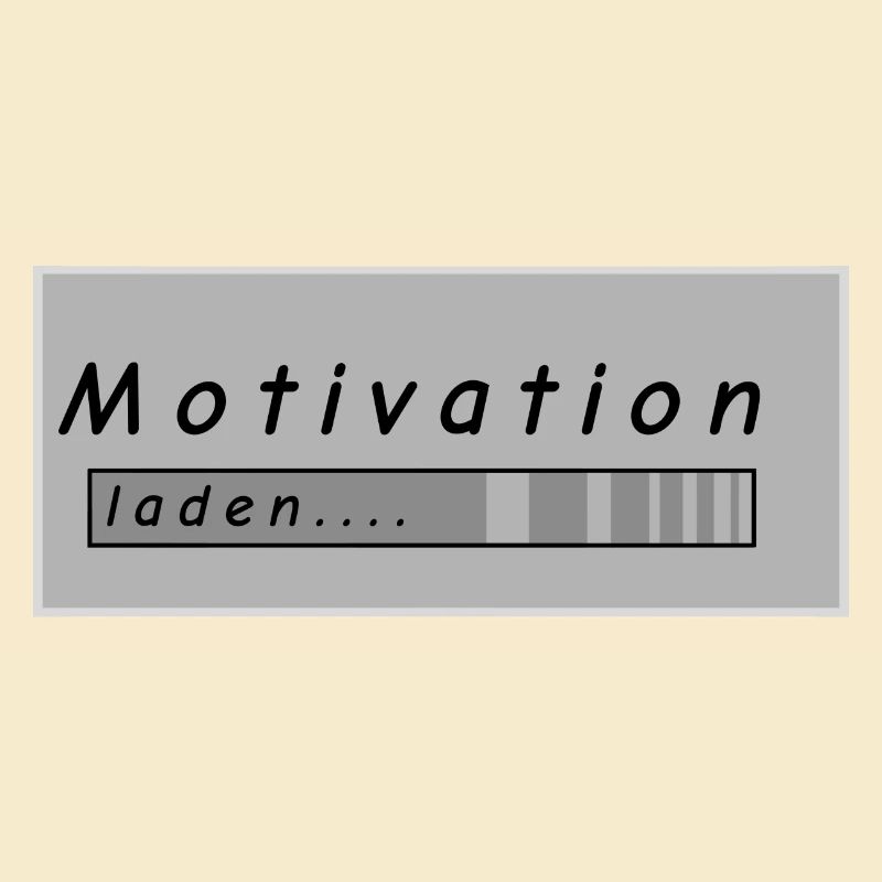 Motivation laden....