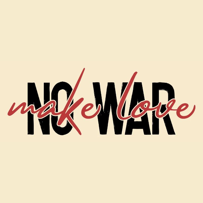 Make love - no war