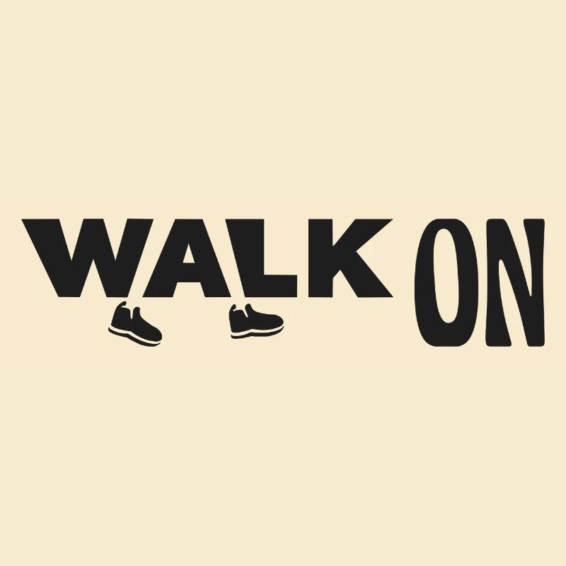 Walk on