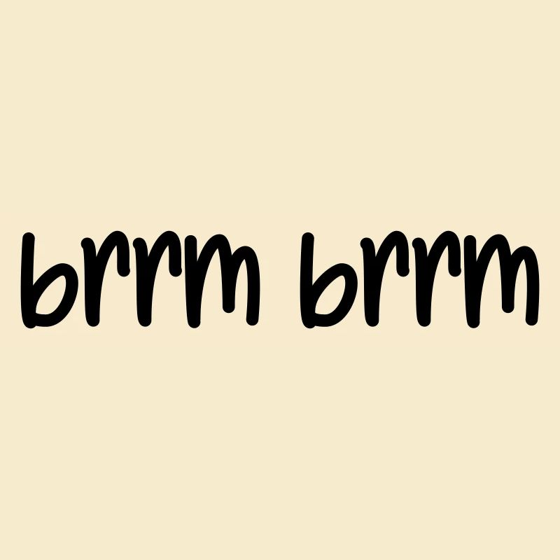 brrm brrm