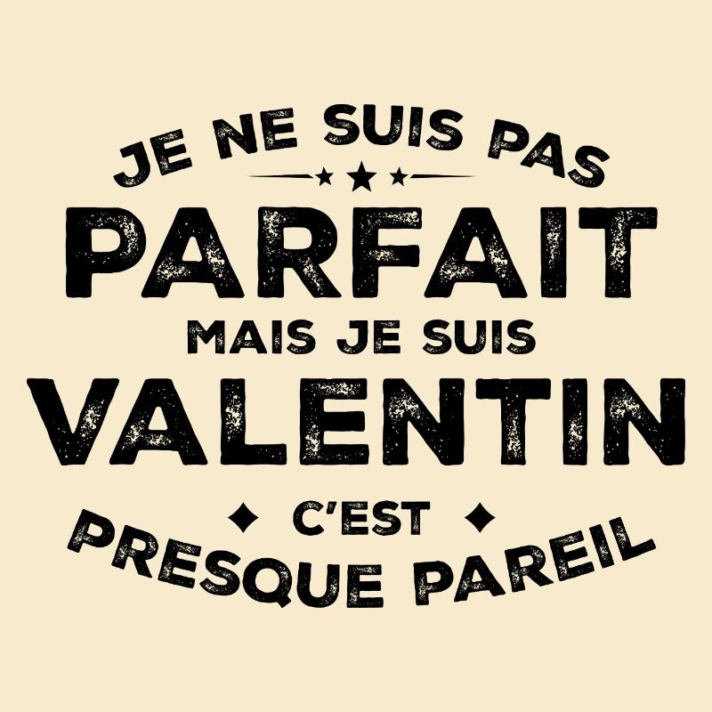 Valentin Ein Name, eine Haltung Humor Valentine