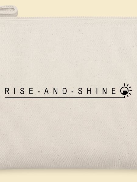 Rise And Shine