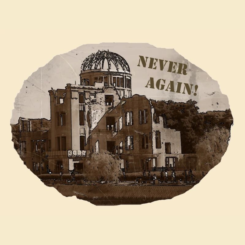 Hiroshima - Never again!