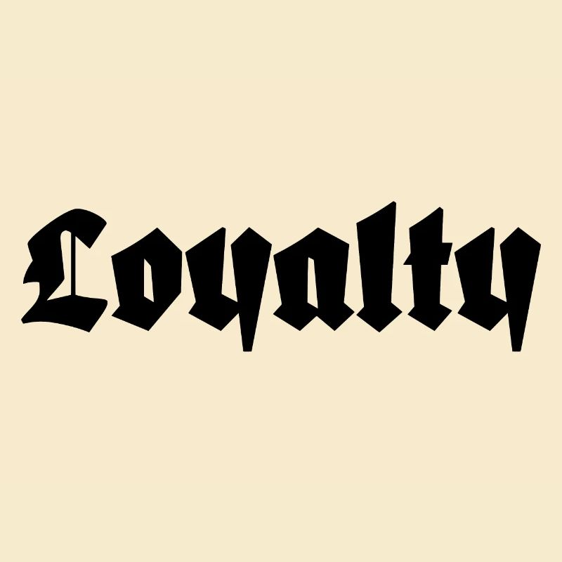 Loyalty