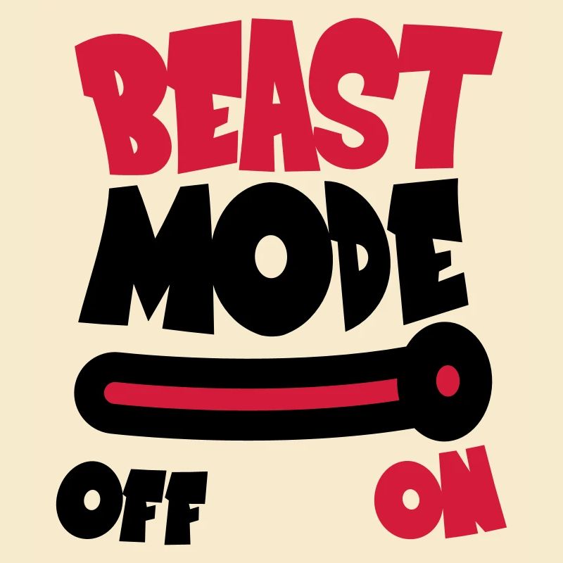 Beast Mode On