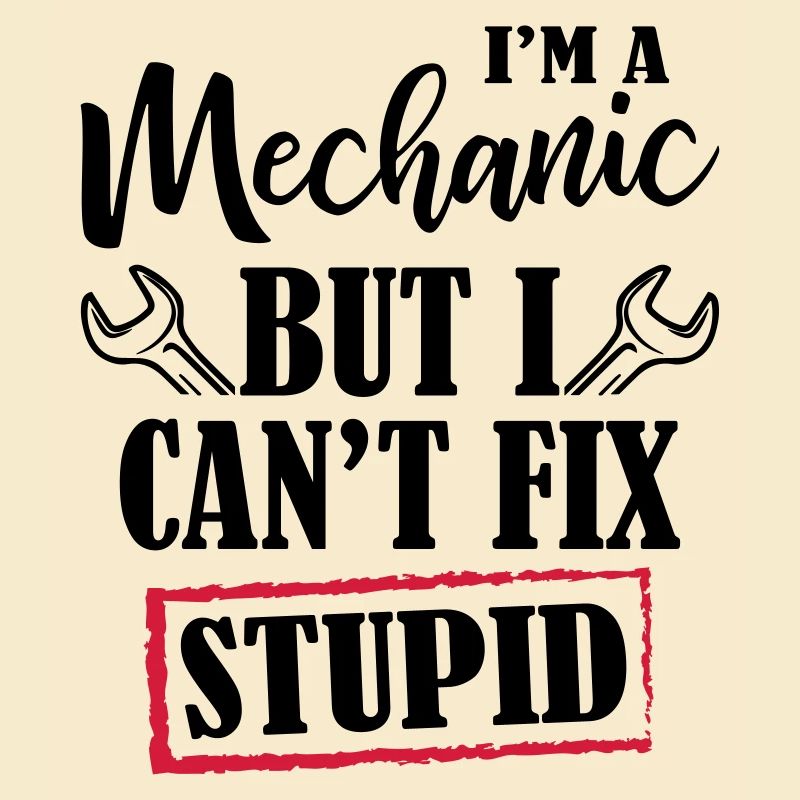 I 'm A Mechanic