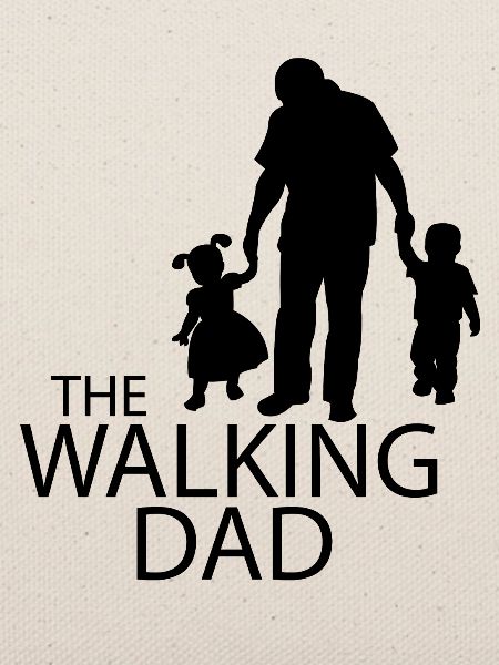 THE WALKING DAD