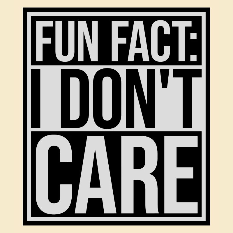 Je me fiche des faits