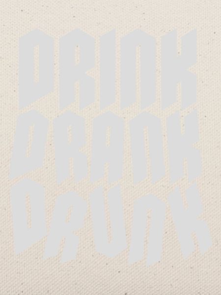 drink drank drunk Zitat
