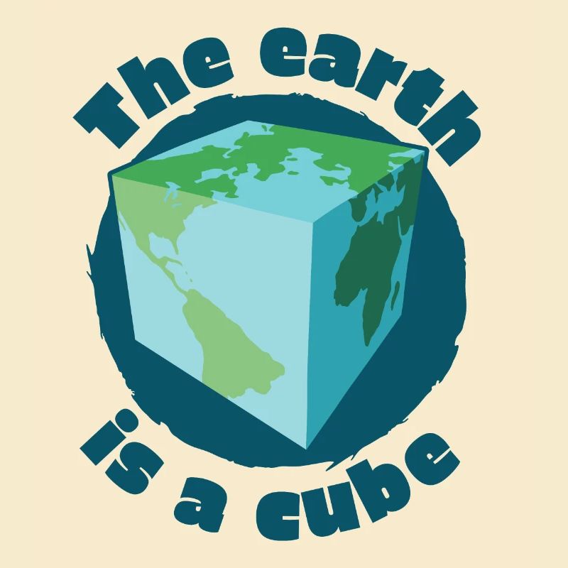 The earth is a cube
