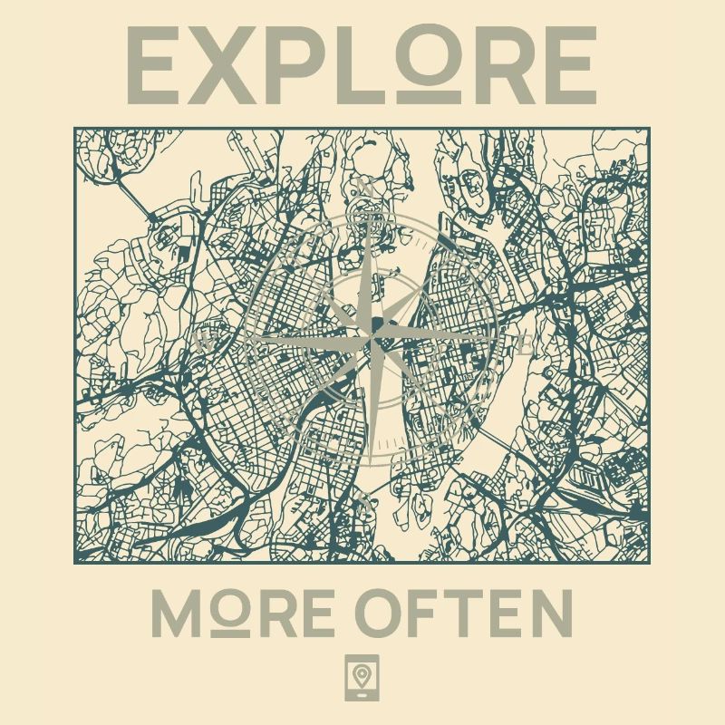 Explore More Often
