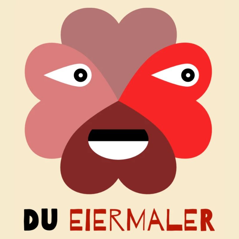Du Eiermaler