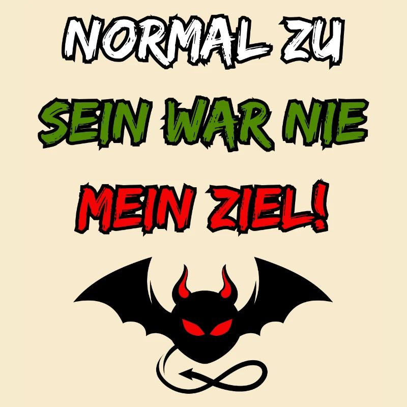 To be normal was never my goal-Funny devil