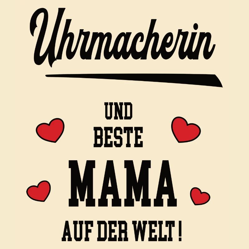 Mama Uhrmacherin Muttertag Geburtstag Mutter