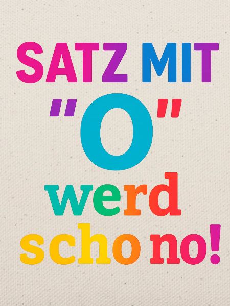 Satz mit O 2