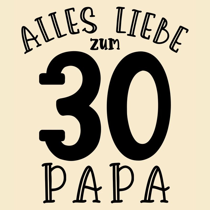 Happy 30th Birthday Dad
