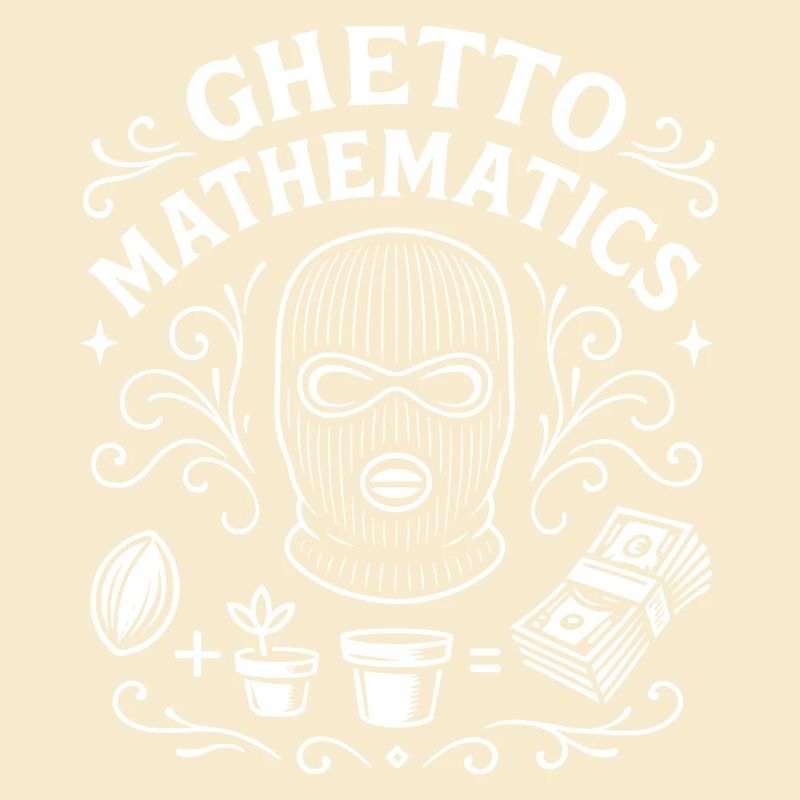 Ghetto Mathematics