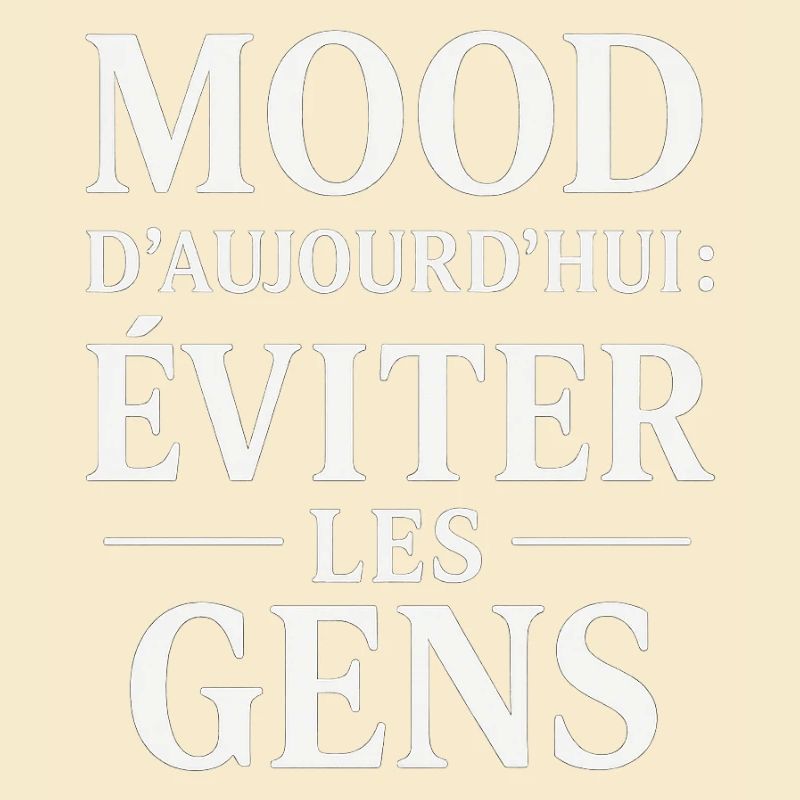 Today's mood: avoid people