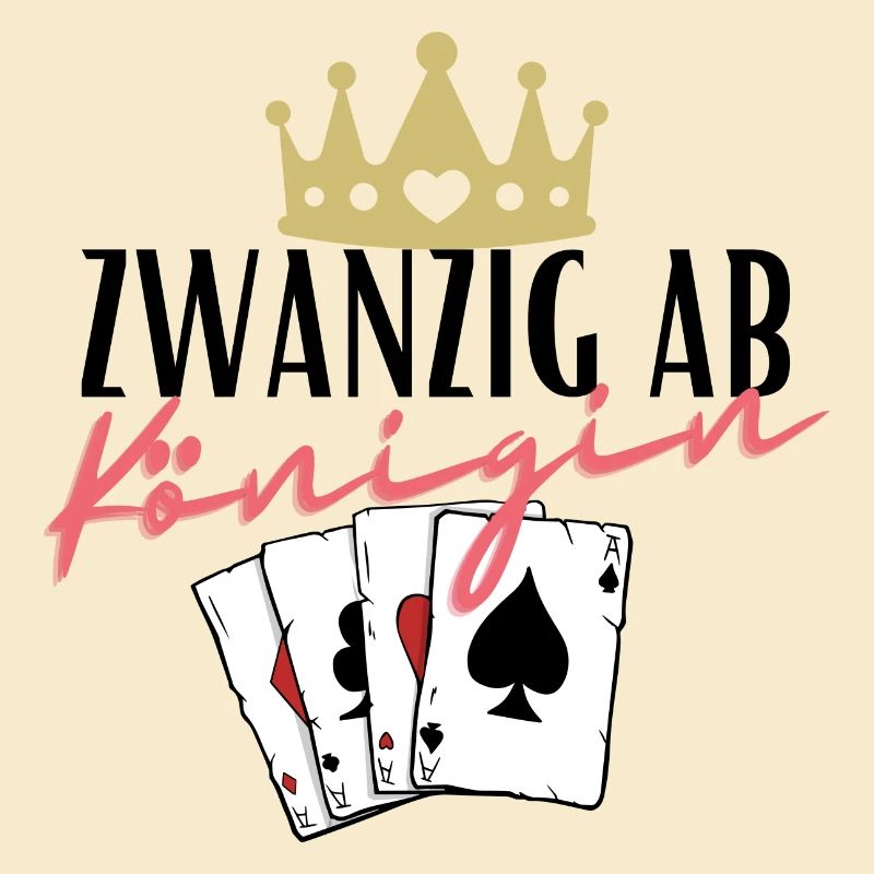 Zwanzig ab Königin