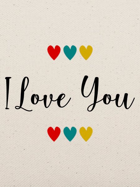 I LOVE YOU.