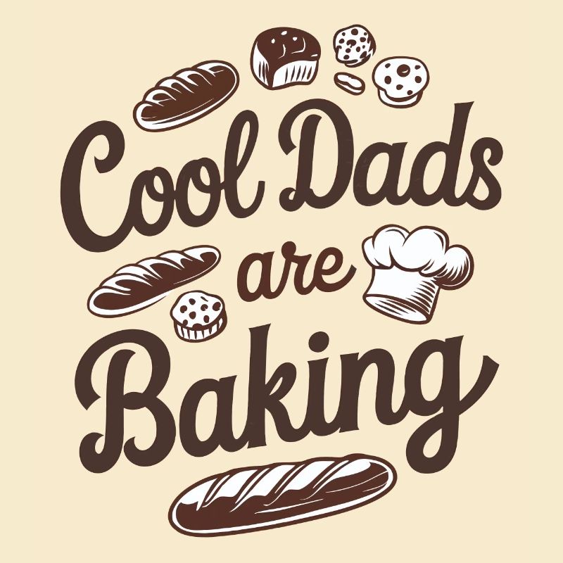Cool dads bake my dad is a baker