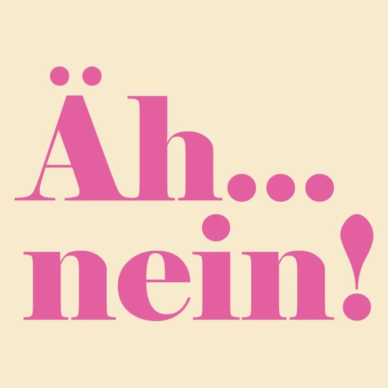 Äh...nein!