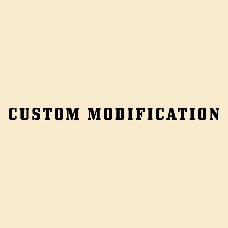 Custom Modification
