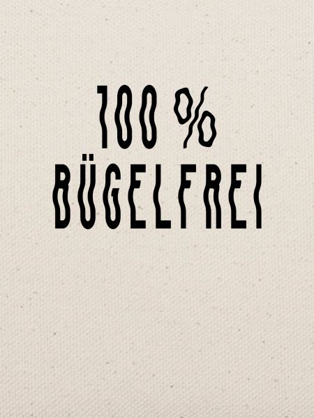 100% Bügelfrei