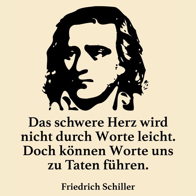 Schiller: Das schwere Herz wird nicht durch Worte